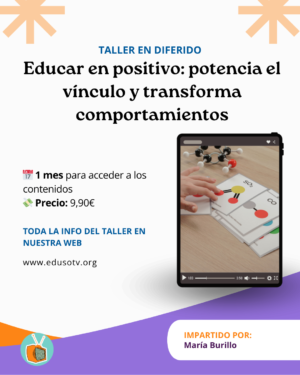 Educar en positivo: potencia el vínculo y transforma comportamientos.