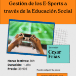 Gestión de los E-Sports a través de la educación social